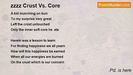 .Pd. is here - zzzz Crust Vs. Core