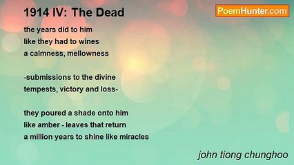 john tiong chunghoo - 1914 IV: The Dead