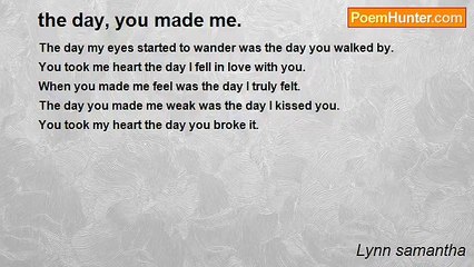 Lynn samantha - the day, you made me.