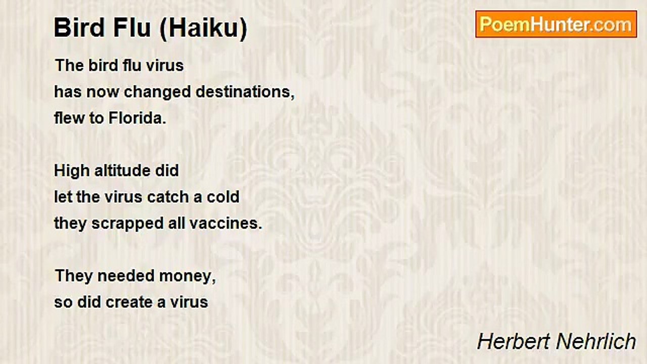 Herbert Nehrlich - Bird Flu (Haiku)
