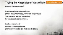 Max Reif - Trying To Keep Myself Out of My (*INTERACTIVE*)         Poem