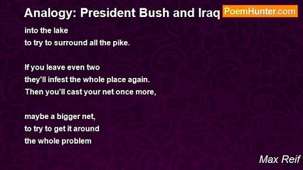 Max Reif - Analogy: President Bush and Iraq