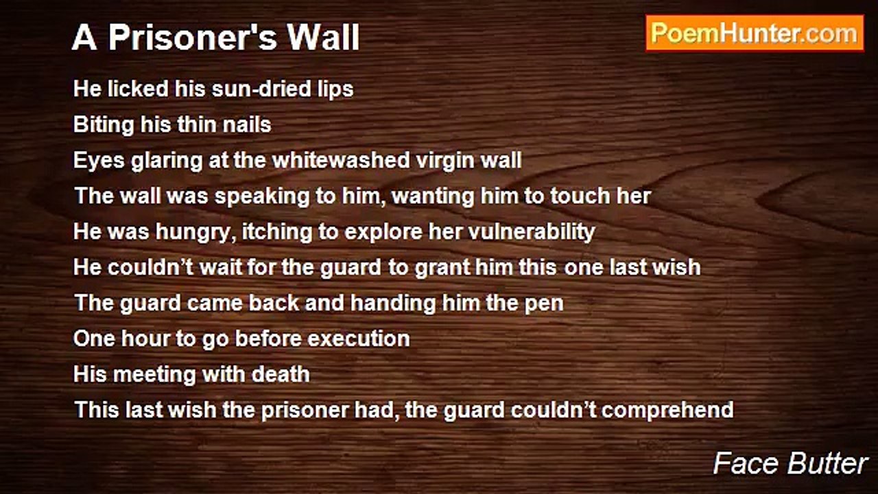 Face Butter - A Prisoner's Wall