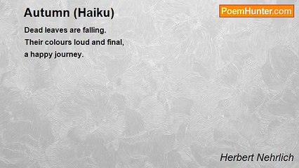 Herbert Nehrlich - Autumn (Haiku)