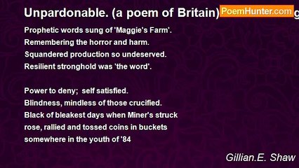 Gillian.E. Shaw - Unpardonable. (a poem of Britain)  or In the Beginning was the word.....