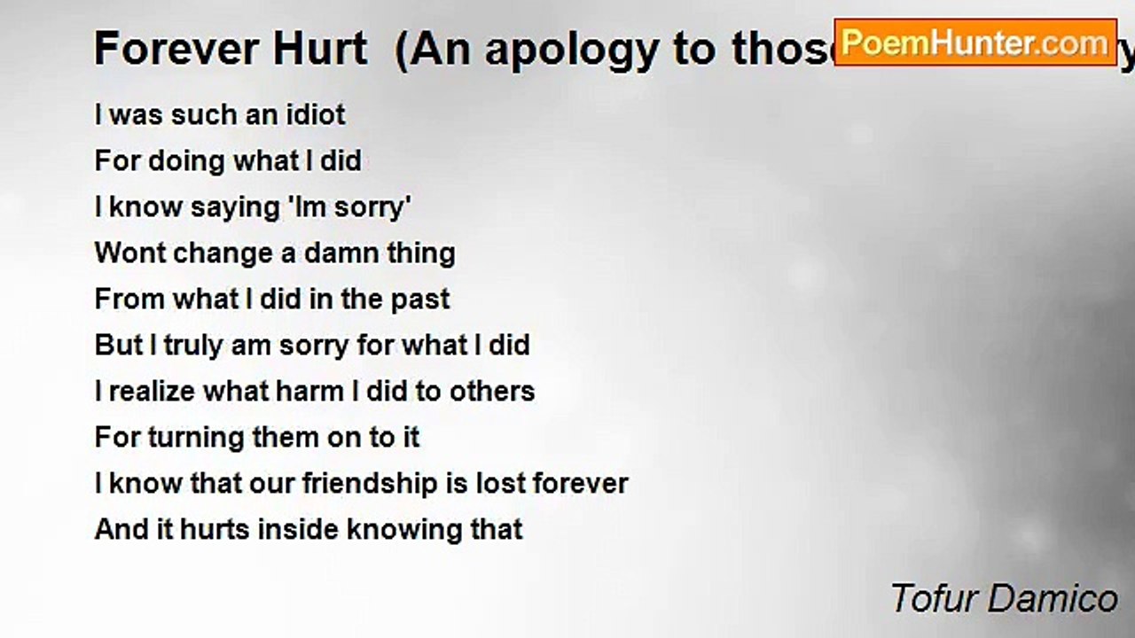 Tofur Damico - Forever Hurt  (An apology to those who are very close to me)