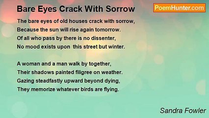 Sandra Fowler - Bare Eyes Crack With Sorrow
