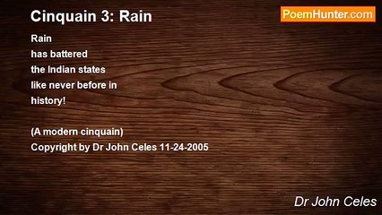 Dr John Celes - Cinquain 3: Rain