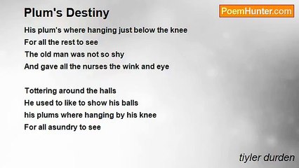 tiyler durden - Plum's Destiny