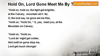Jacqueline Amos - Hold On, Lord Gone Meet Me By The River