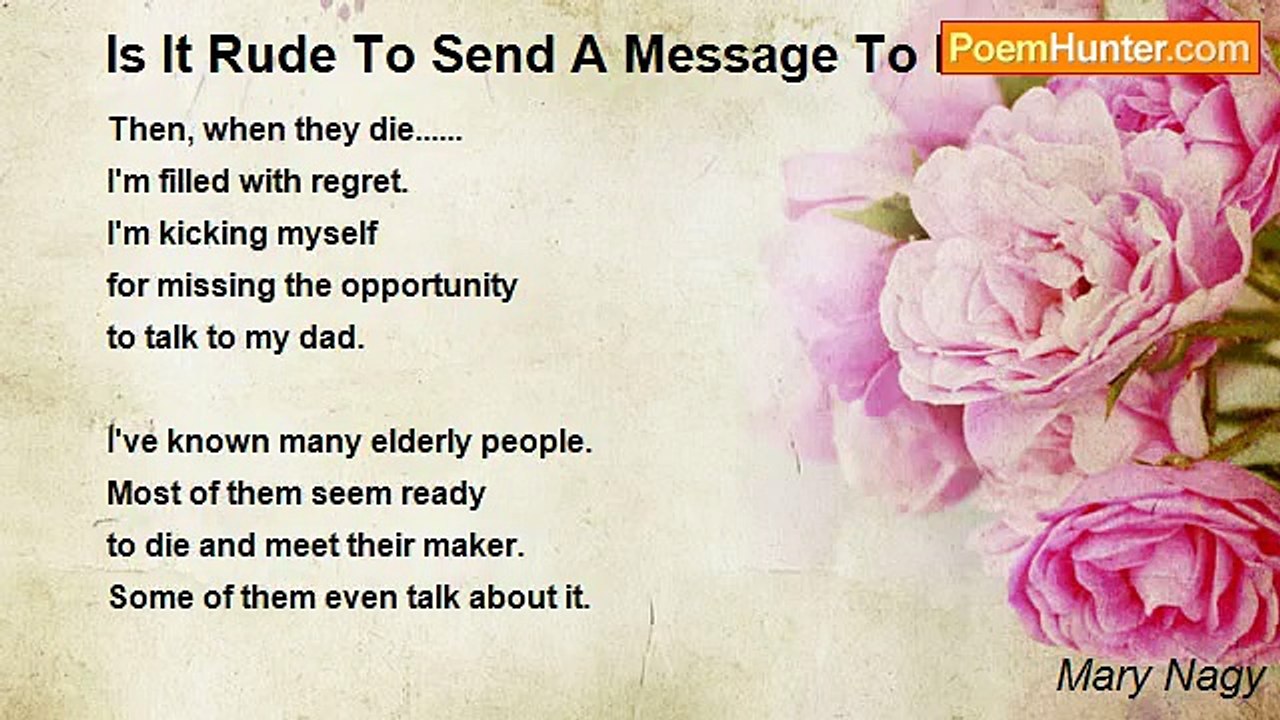 Mary Nagy - Is It Rude To Send A Message To Hea...