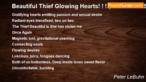 Peter LeBuhn - Beautiful Thief Glowing Hearts! ! ! (Part IV In A Series)
