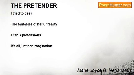 Marie Joyce B. Negapatan - THE PRETENDER