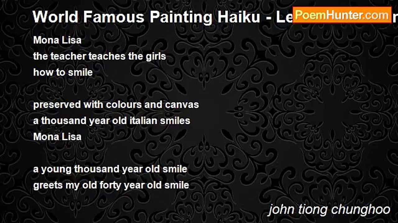 john tiong chunghoo - World Famous Painting Haiku - Leonardo da Vinci's Mona Lisa