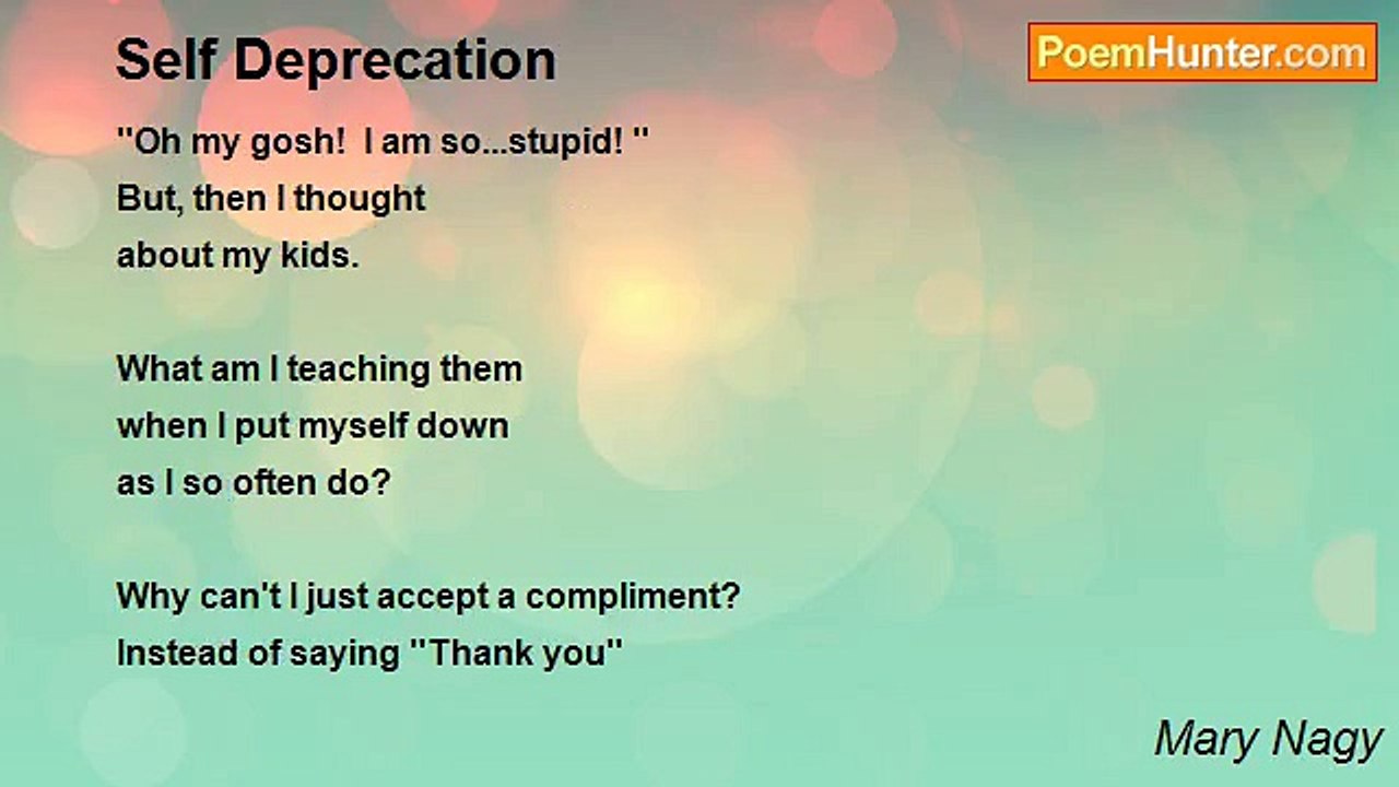 Mary Nagy - Self Deprecation