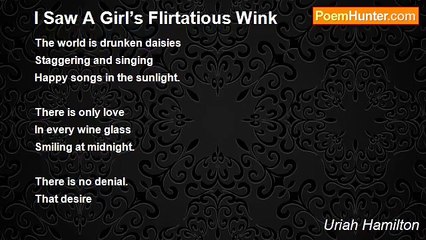 Uriah Hamilton - I Saw A Girl’s Flirtatious Wink