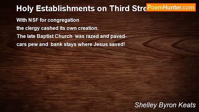 Shelley Byron Keats - Holy Establishments on Third Street