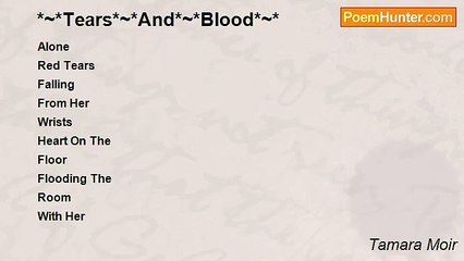 Tamara Moir - *~*Tears*~*And*~*Blood*~*