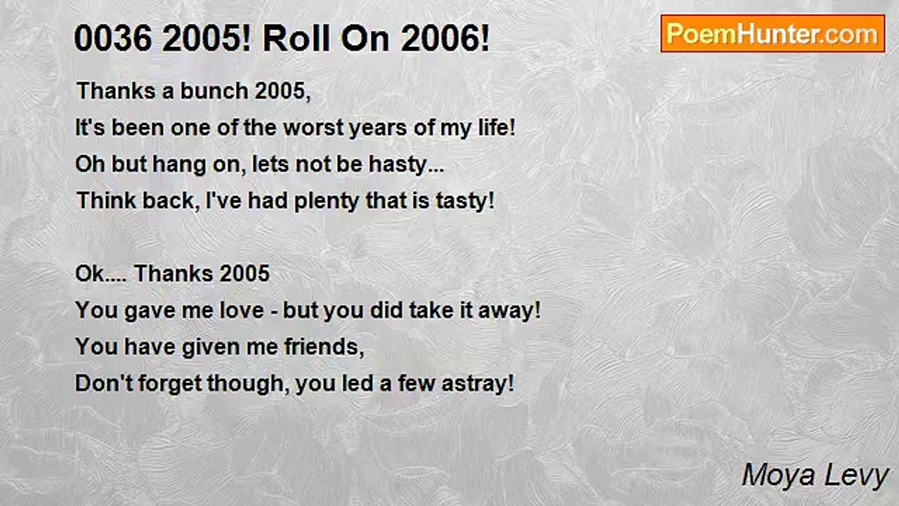 Moya Levy - 0036 2005! Roll On 2006!