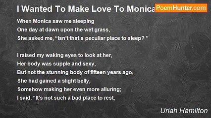 Uriah Hamilton - I Wanted To Make Love To Monica