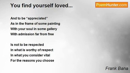 Frank Bana - You find yourself loved...