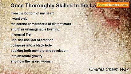 Charles Chaim Wax - Once Thoroughly Skilled In the Language of Lust
