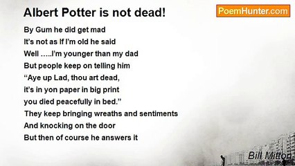 Bill Mitton - Albert Potter is not dead!