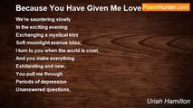 Uriah Hamilton - Because You Have Given Me Love