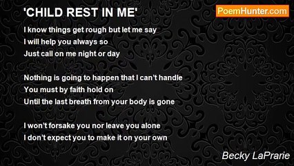 Becky LaPrarie - 'CHILD REST IN ME'