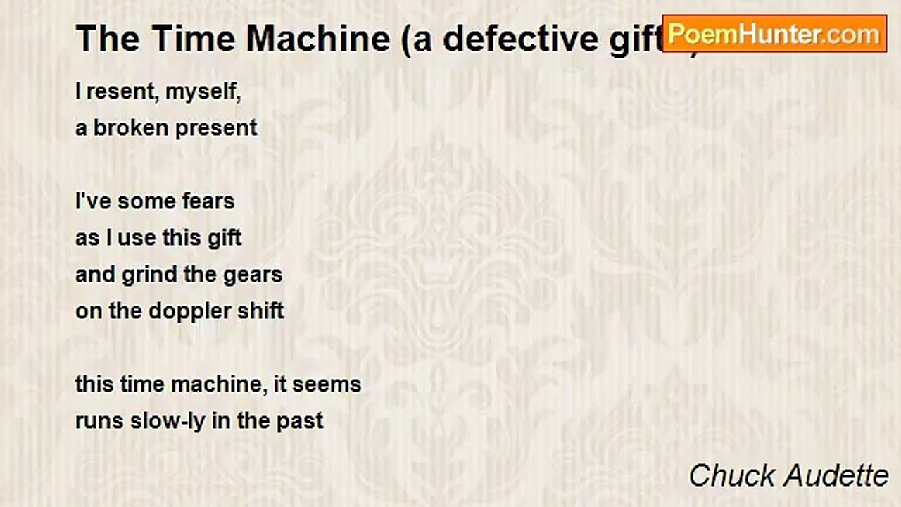 Chuck Audette - The Time Machine (a defective gift?)