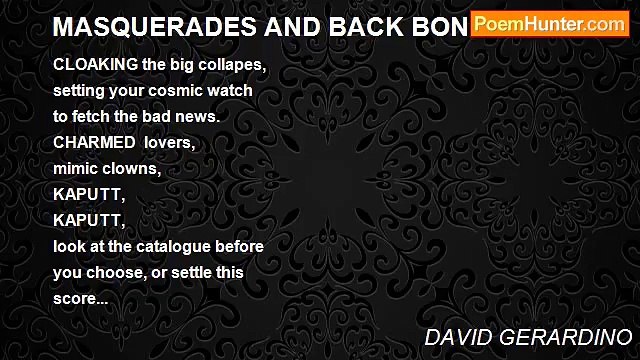 DAVID GERARDINO - MASQUERADES AND BACK BONE