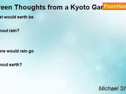 Michael Shepherd - Green Thoughts from a Kyoto Garden in Spring after Closing Time