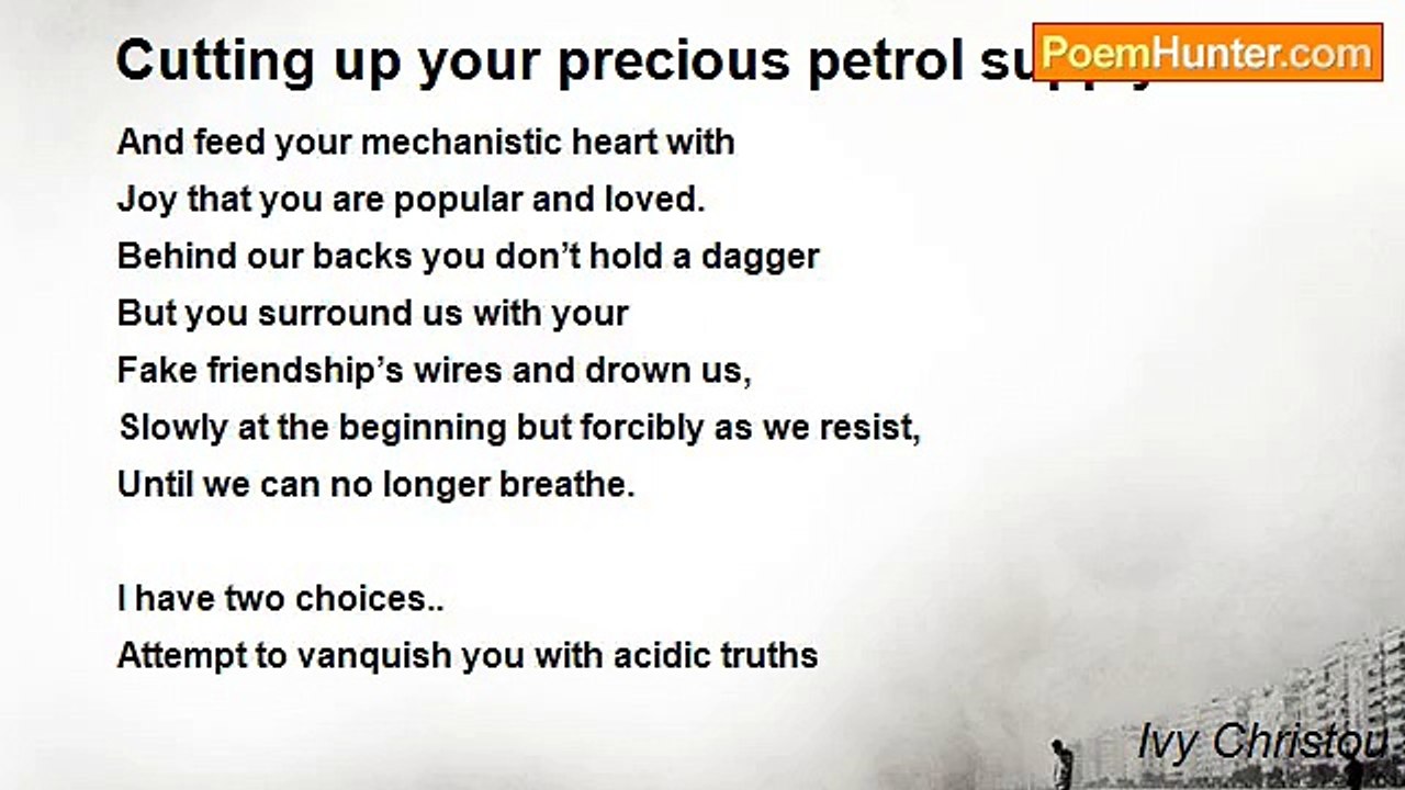 Ivy Christou - Cutting up your precious petrol supply