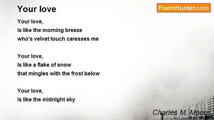 Charles M. Moore - Your love