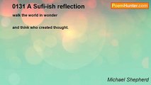 Michael Shepherd - 0131 A Sufi-ish reflection