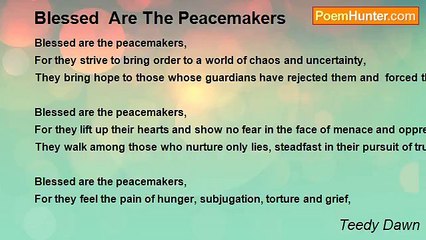 Teedy Dawn - Blessed  Are The Peacemakers