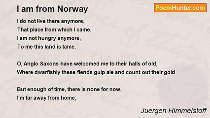 Juergen Himmelstoff - I am from Norway