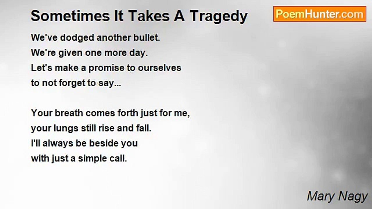 Mary Nagy - Sometimes It Takes A Tragedy