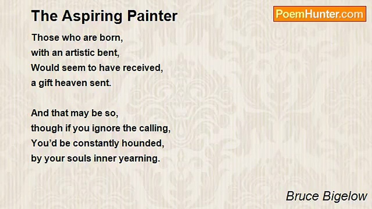 Bruce Bigelow - The Aspiring Painter