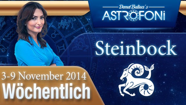 Steinbock, Wöchentliches Horoskop, 3-9 November 2014