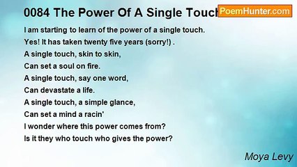 Moya Levy - 0084 The Power Of A Single Touch