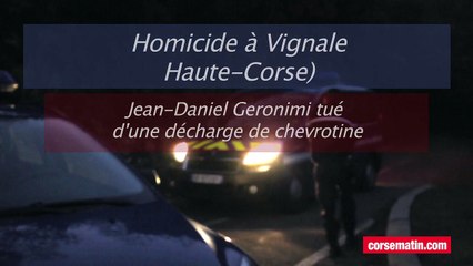 Jean-Daniel Geronimi abattu par balles à Vignale en Haute-Corse