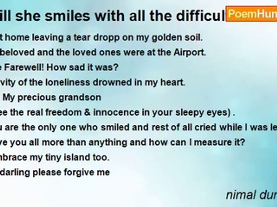 nimal dunuhinga - Still she smiles with all the...