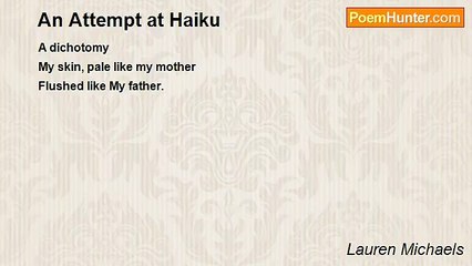 Lauren Michaels - An Attempt at Haiku