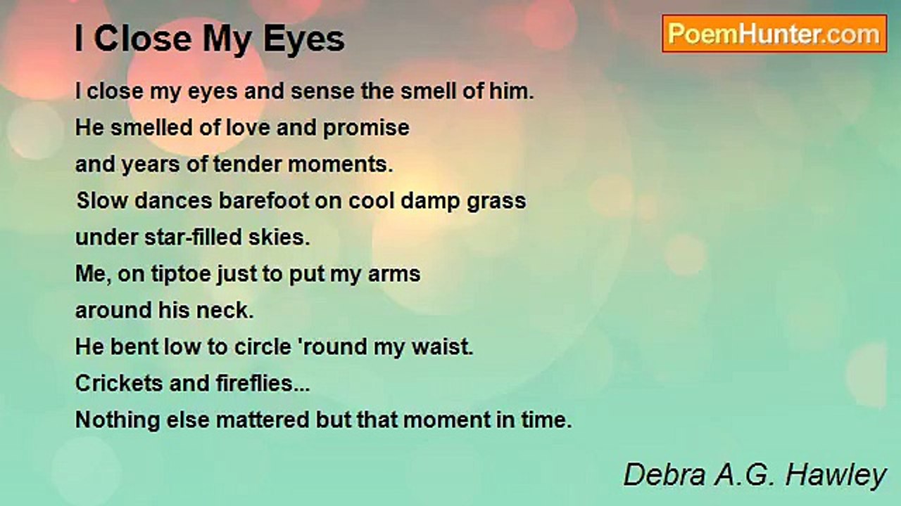 Debra A.G. Hawley - I Close My Eyes