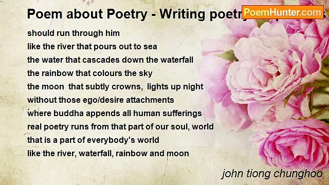 john tiong chunghoo - Poem about Poetry - Writing poetry for poetry's sake