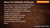 Charles Chaim Wax - Many Vain Attempts At Escape