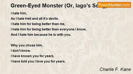 Charlie F. Kane - Green-Eyed Monster (Or, Iago's Song)