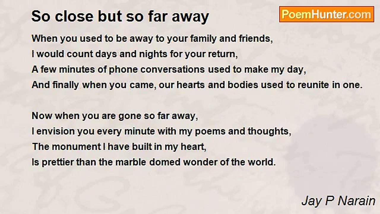 Jay P Narain - So close but so far away