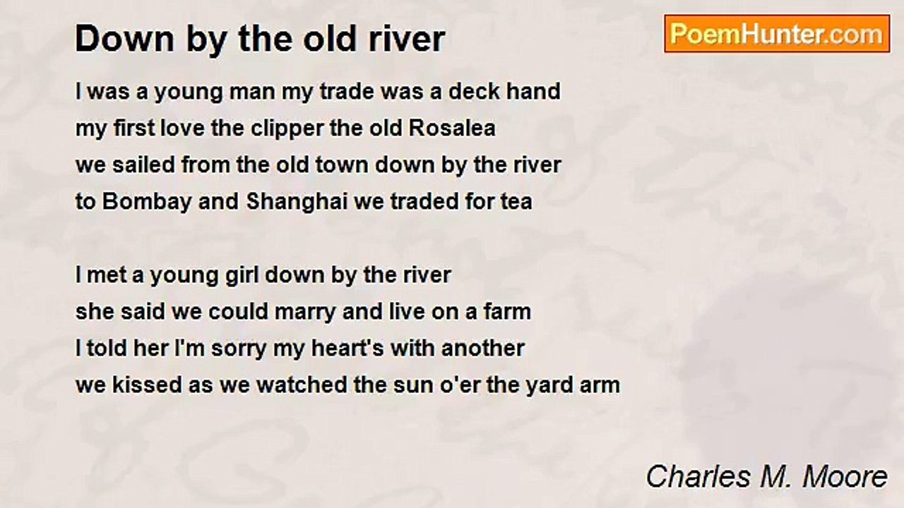 Charles M. Moore - Down by the old river